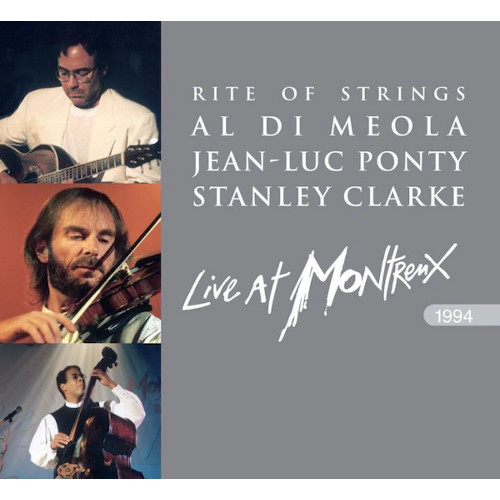 AL DI MEOLA / アル・ディ・メオラ / Rite Of Strings - Live At Montreux 1994(2CD)