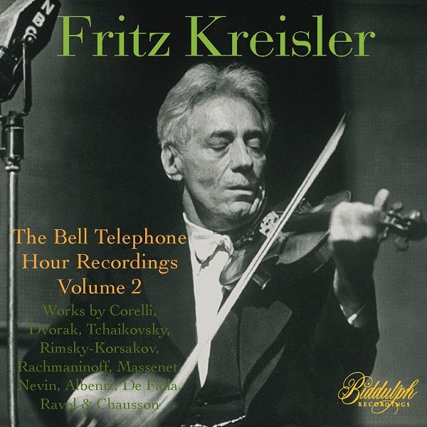 FRITZ KREISLER / フリッツ・クライスラー / THE BELL TELEPHONE HOUR RECORDINGS VOL.2