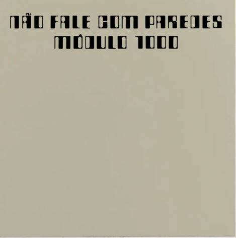 MODULO 1000 / モドゥーロ1000 / NAO FALE COM PARADES (TRIFOLD+TEXTURED COVER LP)