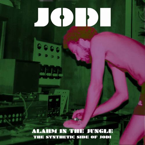 JODI / ALARM IN THE JUNGLE - THE SYNTHETIC SIDE OF JODI (LP)