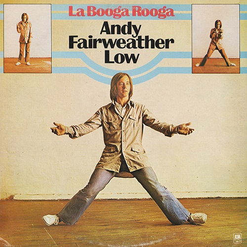 ANDY FAIRWEATHER LOW / アンディ・フェアウェザー・ロウ / LA BOOGA ROOGA (PAPER SLEEVE CD)