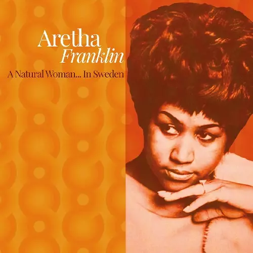 ARETHA FRANKLIN / アレサ・フランクリン / A NATURAL WOMAN...IN SWEDEN (LP)