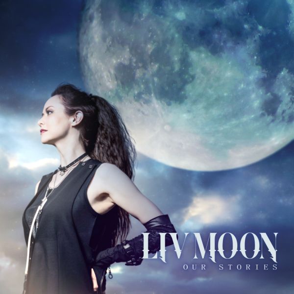 LIV MOON / リヴ・ムーン / OUR STORIES -Deluxe Edition- / アワー・ストーリーズ(デラックス・エディション)