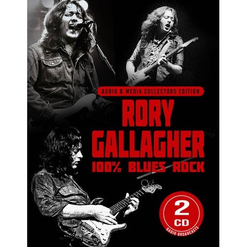 RORY GALLAGHER / ロリー・ギャラガー / 100% BLUES ROCK (2CD)
