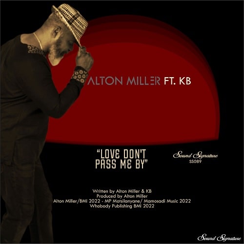 ALTON MILLER / アルトン・ミラー / LOVE DON'T PASS ME BY