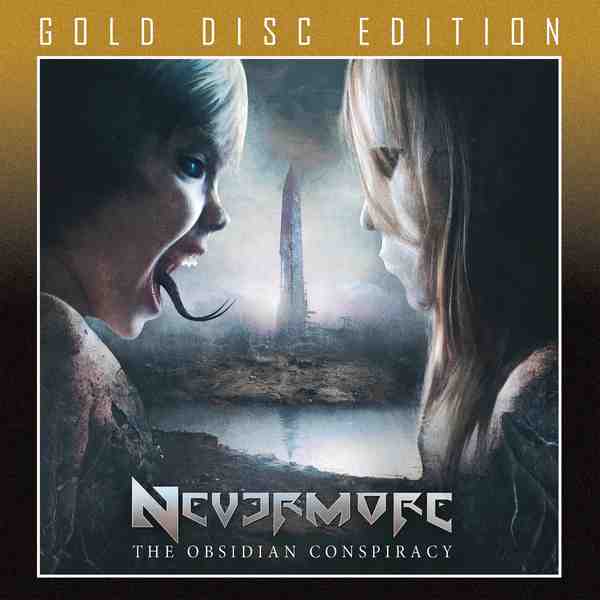 NEVERMORE / ネヴァーモア / THE OBSIDIAN CONSPIRACY + 2<GOLD DISC>