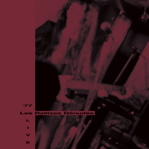 77 LIVE (3LP Red)/Les Rallizes Denudes/裸のラリーズ｜日本のロック ...