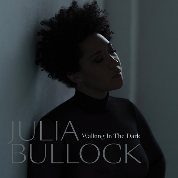 JULIA BULLOCK / ジュリア・ブロック / WALKING IN THE DARK(LP/LTD)