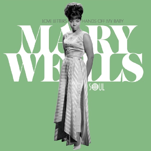 MARY WELLS / メリー・ウェルズ / LOVE LETTERS / HANDS OFF MY BABY (7")