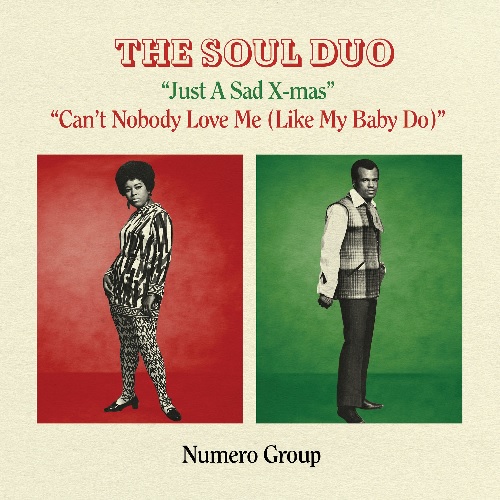 SOUL DUO / JUST A SAD X-MAS / CAN'T NOBODY LOVE ME (7")