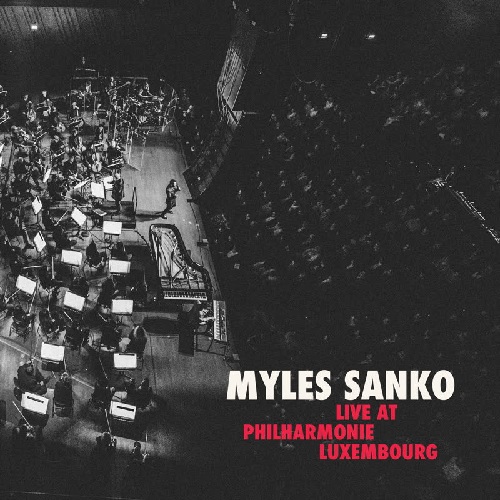 MYLES SANKO / マイルス・サンコ / LIVE AT PHILHARMONIE LUXEMBOURG (LP)