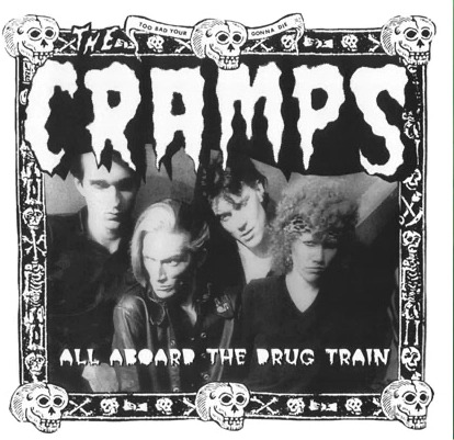CRAMPS / ALL ABOARD THE DRUG TRAIN (LP)