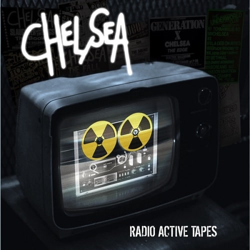 CHELSEA / チェルシー / RADIO ACTIVE TAPES (LP)