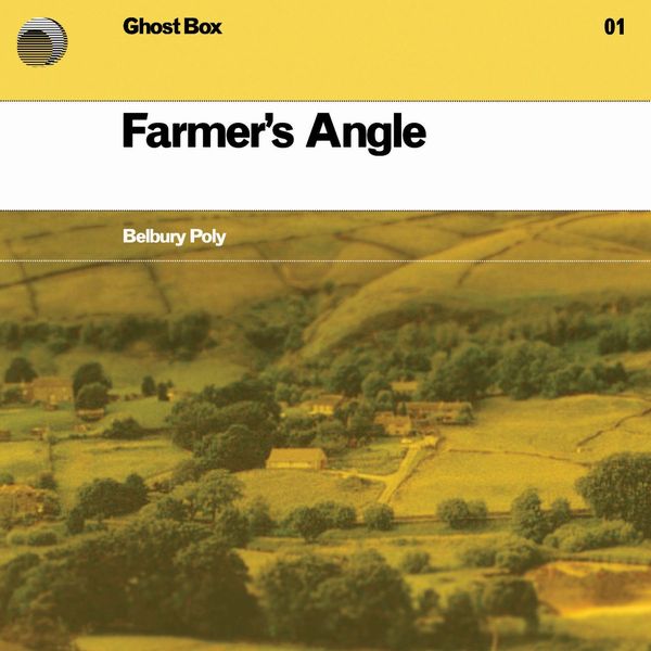 BELBURY POLY / FARMER'S ANGLE (2022 REISSUE)