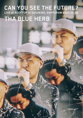 THA BLUE HERB / CAN YOU SEE THE FUTURE?