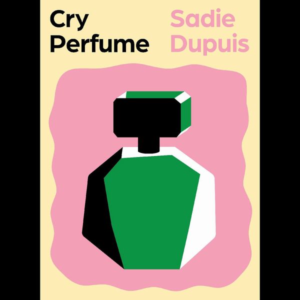 SPEEDY ORTIZ / スピーディー・オーティズ / CRY PERFUME BY SADIE DUPUIS
