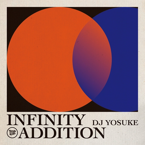 DJ YOSUKE / INFINITY ADDITION  (CD+DLカード)