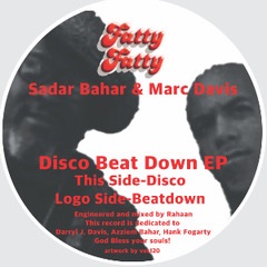 SADAR BAHAR & MARC DAVIS / サダー・バハー&マーク・デイヴィス / DISCO BEAT DOWN EP