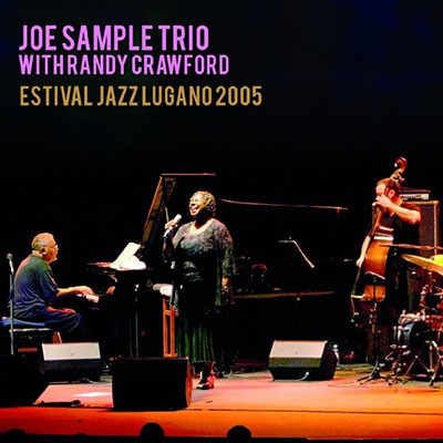 JOE SAMPLE / ジョー・サンプル / フェスティヴァル・ジャズ・ルガーノ2005