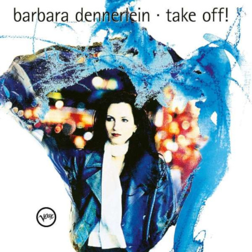 BARBARA DENNERLEIN / バーバラ・ディナーリン / Take Off (2LP/180g)