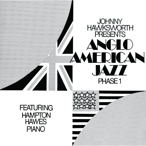 JOHNNY HAWKSWORTH / ジョニー・ホークスワース / Anglo American Jazz Phase 1