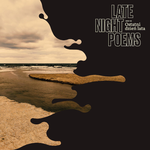 LATE NIGHT POEMS / レイト・ナイト・ポエムス / Ostatni Dzień Lata(LP)