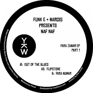 FUNK E + NARCIS PRESENTS NAF NAF / YKW 001-1