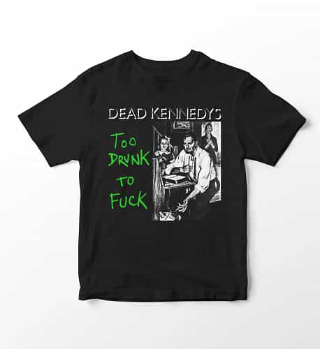 DEAD KENNEDYS / デッド・ケネディーズ / M/TOO DRUNK T-SHIRT