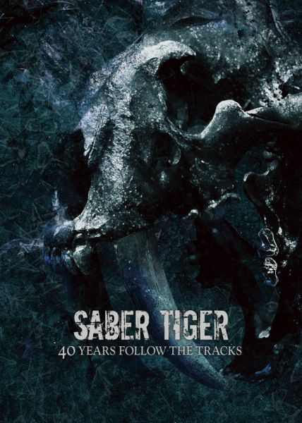 SABER TIGER / サーベル・タイガー / 40 YEARS FOLLOW THE TRACKS / フォーティー・イヤーズ・フォロー・ザ・トラックス