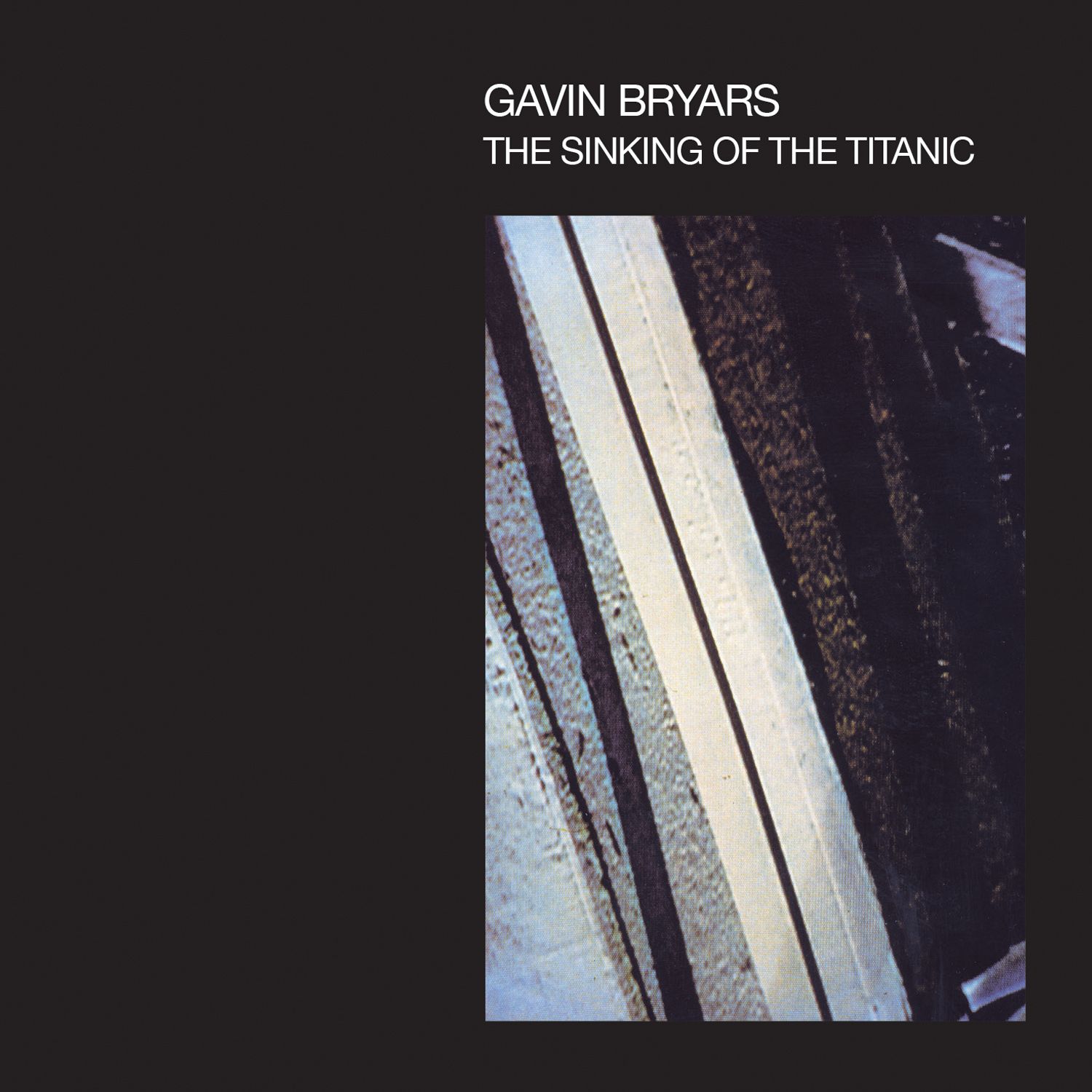 GAVIN BRYARS / ギャヴィン・ブライアーズ / THE SINKING OF THE TITANIC (CD)