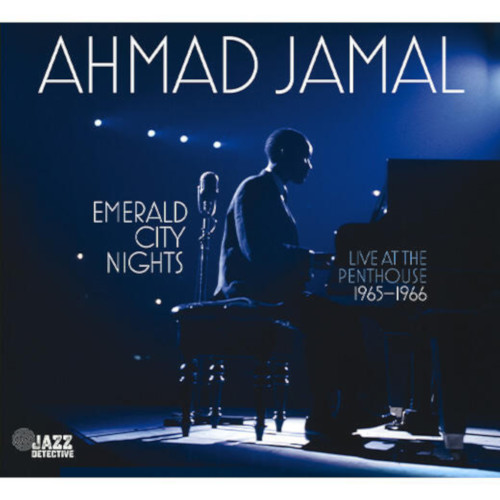 AHMAD JAMAL / アーマッド・ジャマル / Emerald City Nights Live at The Penthouse 1965-1966 (Vol.2) / エメラルド・シティ・ナイツ Vol.2(2CD)