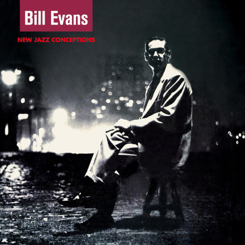 BILL EVANS / ビル・エヴァンス / New Jazz Conceptions