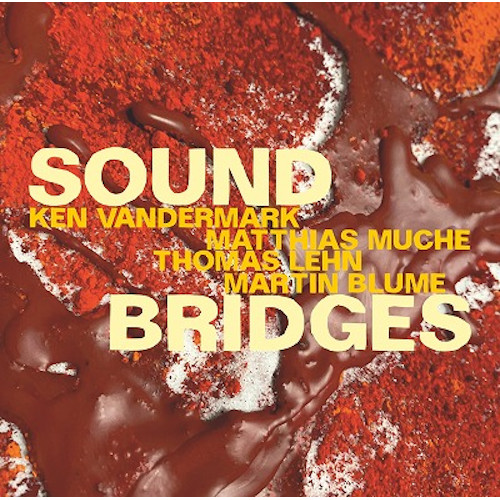 ケン・ヴァンダーマーク / Soundbridges