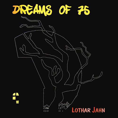 LOTHAR JAHN / DREAMS OF '75 (COLOR LP)