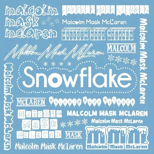 Malcolm Mask McLaren / マルコム・マスク・マクラーレン / Snowflake