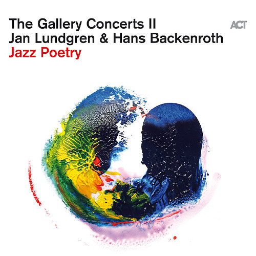 JAN LUNDGREN / ヤン・ラングレン / Gallery Concerts II - Jazz Poetry