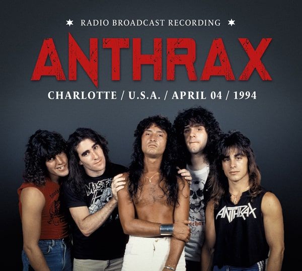 ANTHRAX / アンスラックス / CHARLOTTE, APRIL 04, 1994