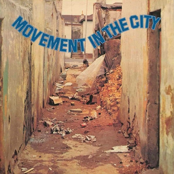 MOVEMENT IN THE CITY / ムーヴメント・イン・ザ・シティ / MOVEMENT IN THE CITY