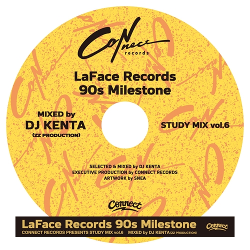 DJ KENTA (ZZ PRO) / DJケンタ / STUDY MIX vol.6 -LaFace 90s Milestone-"CD"
