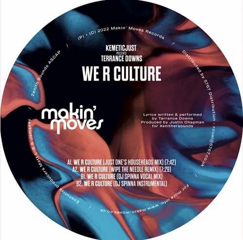 KEMETIC JUST / WE R CULTURE FEAT. TERRENCE DOWNS