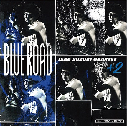 ISAO SUZUKI / 鈴木勲 / Blue Road