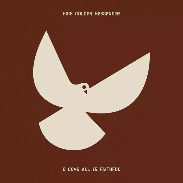 HISS GOLDEN MESSENGER / ヒス・ゴールデン・メッセンジャー / O COME ALL YE FAITHFUL (VINYL)