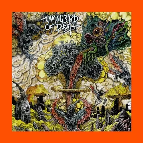 HUMMINGBIRD OF DEATH / ハミングバードオブデス / FORBIDDEN TECHNIQUES