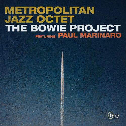 METROPOLITAN JAZZ OCTET / Bowie Project