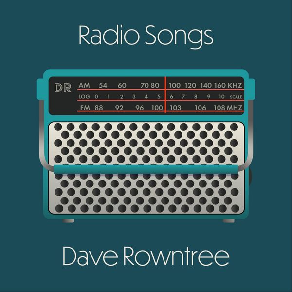 DAVE ROWNTREE / RADIO SONGS (LP)