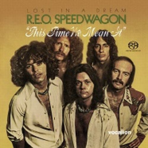 REO SPEEDWAGON / REOスピードワゴン / LOST IN A DREAM & THIS TIME WE MEAN IT (HYBRID SACD)
