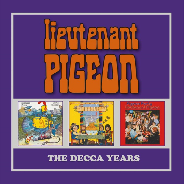 LIEUTENANT PIGEON / ルーテナント・ピジョン /  THE DECCA YEARS