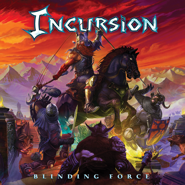 INCURSION  / BLINDING FORCE