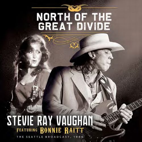 STEVIE RAY VAUGHAN & BONNIE RIATT / NORTH OF THE GREAT DIVIDE (CD)