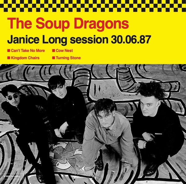 SOUP DRAGONS / JANICE LONG SESSION 30.06.87